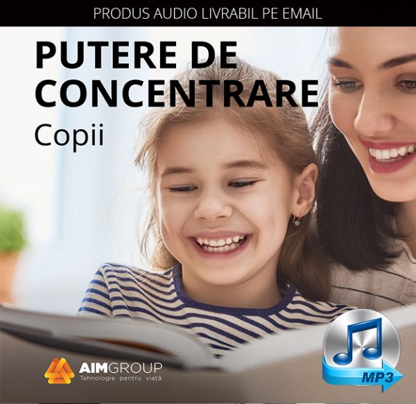 PUTERE DE CONCENTRARE_Copii_MP3
