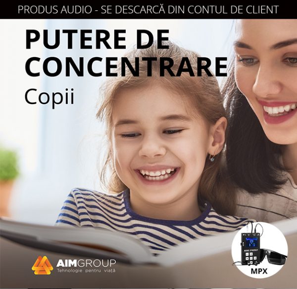 PUTERE DE CONCENTRARE_Copii_MPX